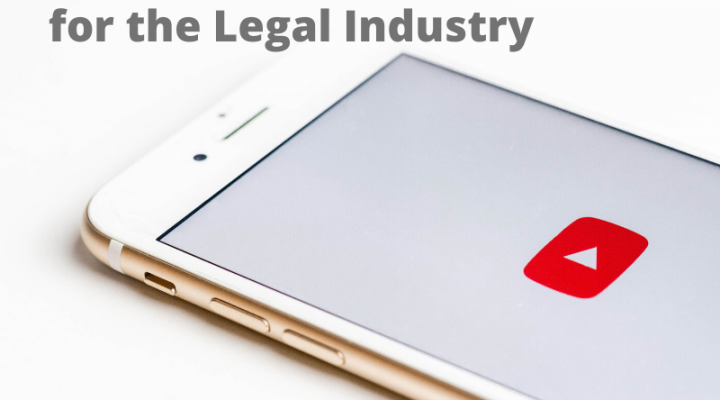 Marketing a Solution: YouTube Marketing for the Legal Industry