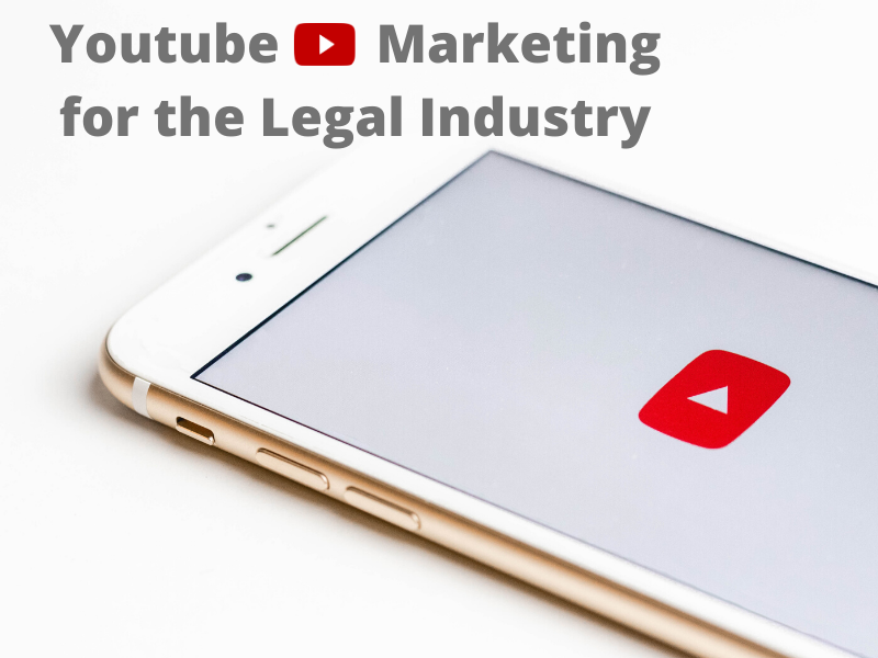 Marketing a Solution: YouTube Marketing for the Legal Industry