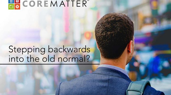 Reopening For Legal Firms Without Rushing Back into the “Old Normal”