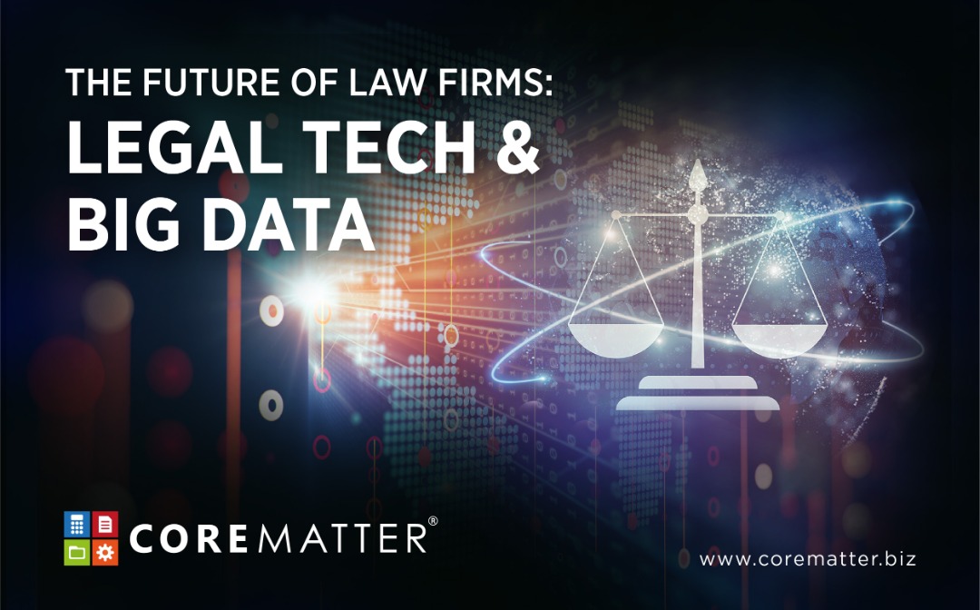 The Future of Law Firms - Legal Tech & Big Data