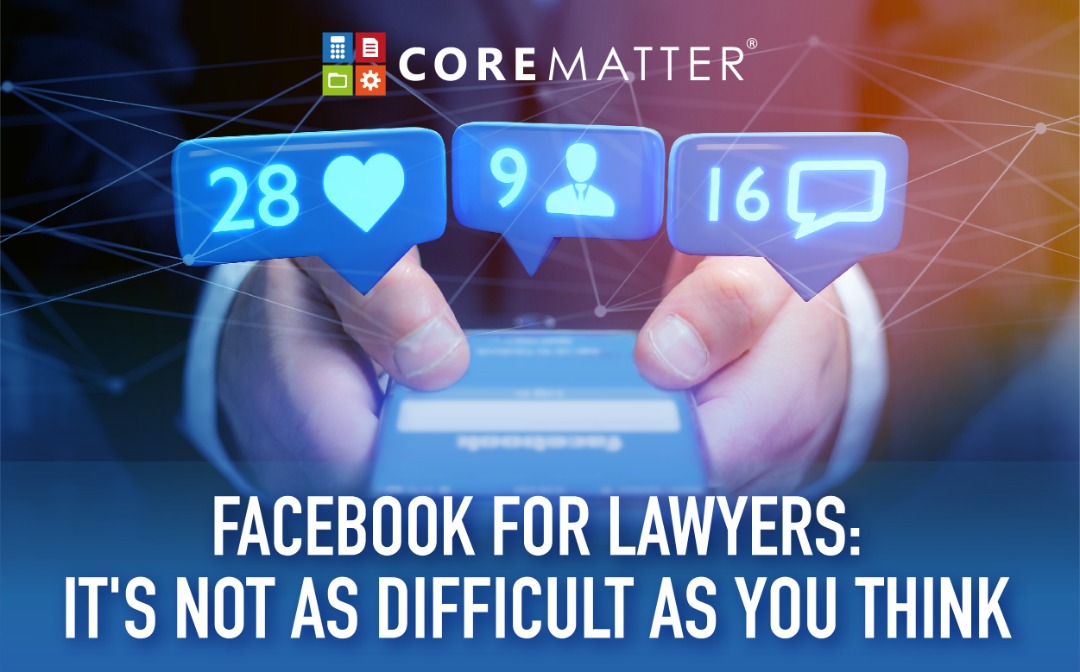 Facebook for Lawyers Its Not As Difficult As You Think