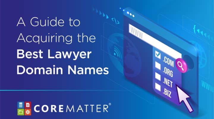 A Guide to Acquiring the Best Lawyer Domain Names