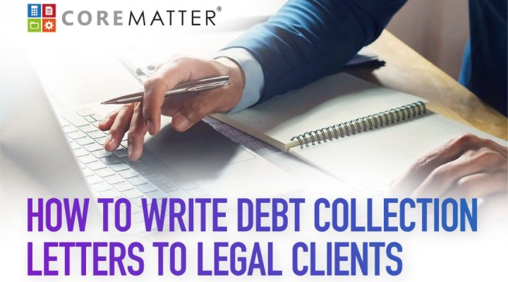 How to Write Debt Collection Letters to Legal Clients