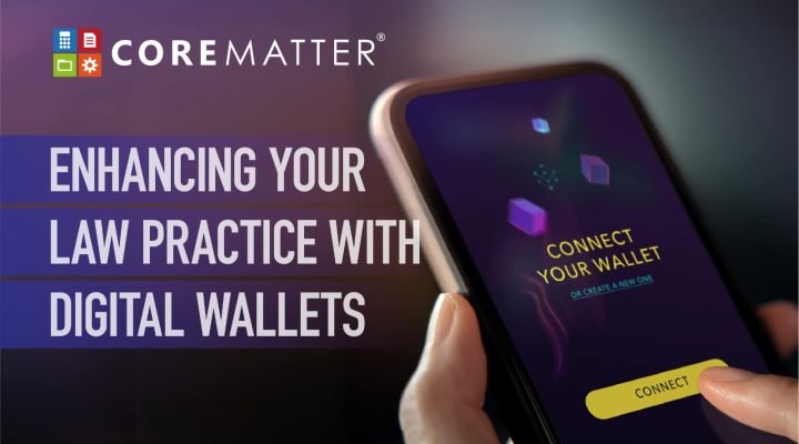 Enhancing your law practice with digital wallets