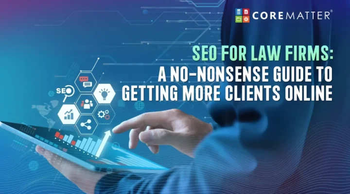 SEO for Law Firms A No-Nonsense Guide to Getting More Clients Online