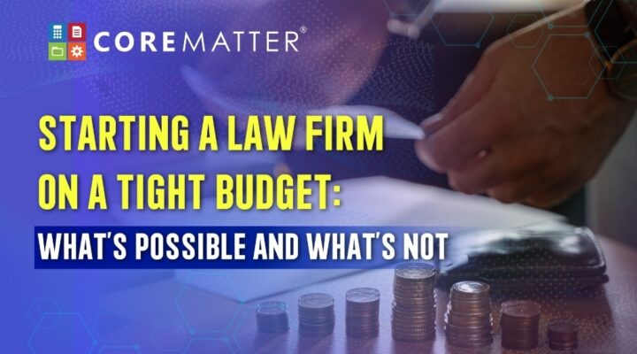 Starting A Law Firm On Tight Budget